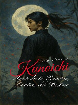 cover image of Kunoichi